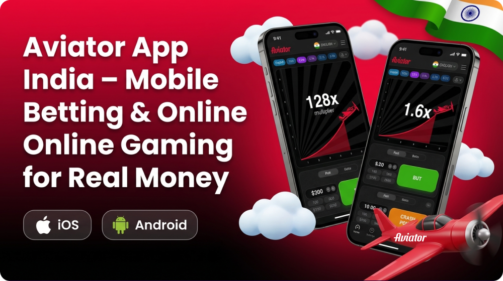 Aviator mobile app for Indian players on Android and iOS devices